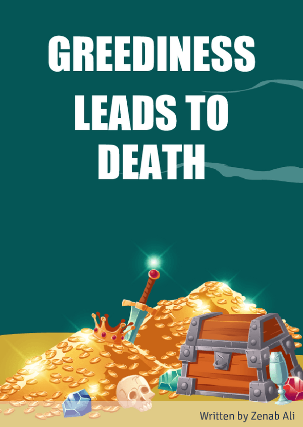 Greediness leads to death by Zenab Ali (ISBN: 9789394848XXX)