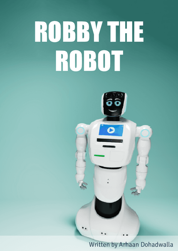Robby the Robot by Arhaan Dohadwalla ISBN 978 981 18 6409 4