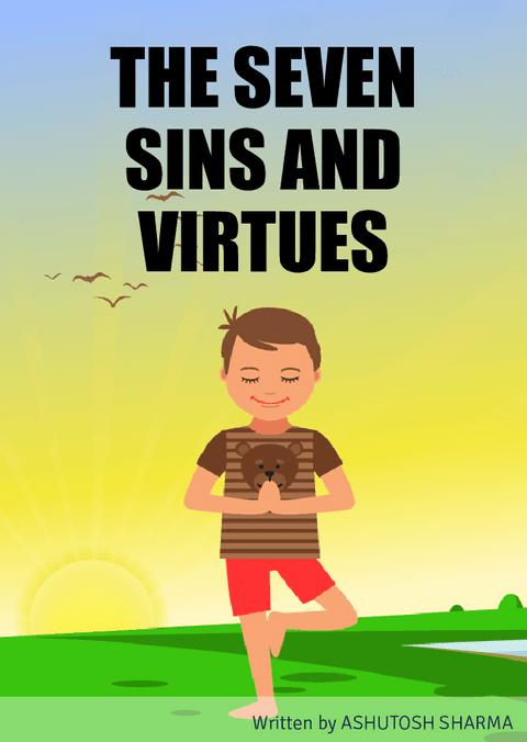 THE SEVEN SINS AND VIRTUES