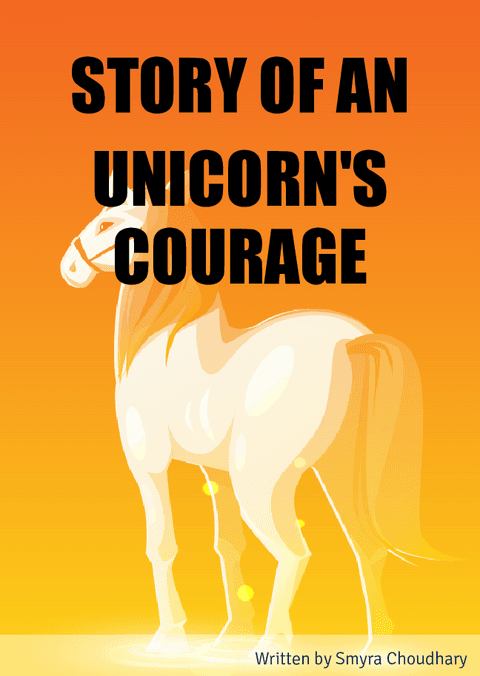 Story of an unicorn's courage